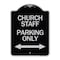 Signmission Church Staff Parking W/ Bidirectional Arrow Heavy-Gauge Aluminum Sign, 24" x 18", BS-1824-24260 A-DES-BS-1824-24260 - alternate 1